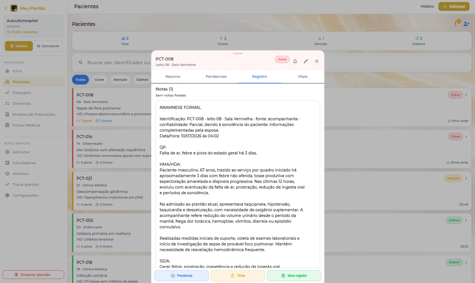 Meu Plantão: painel do paciente com resumo, pendências e registro salvo